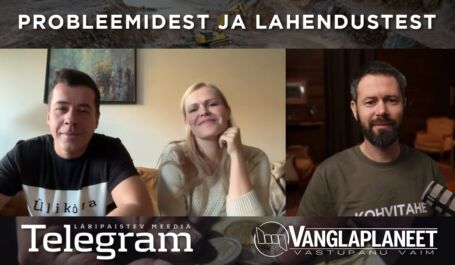 Vanglaplaneet ja Telegram: probleemidest ja lahendustest Vanglaplaneet ja Telegram: probleemidest ja lahendustest