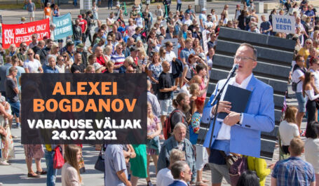 Video! Alexei Bogdanov 24.07 Vabaduse väljakul: vaktsineerimisest keeldumise juriidiline pool Video! Alexei Bogdanov 24.07 Vabaduse väljakul: vaktsineerimisest keeldumise juriidiline pool