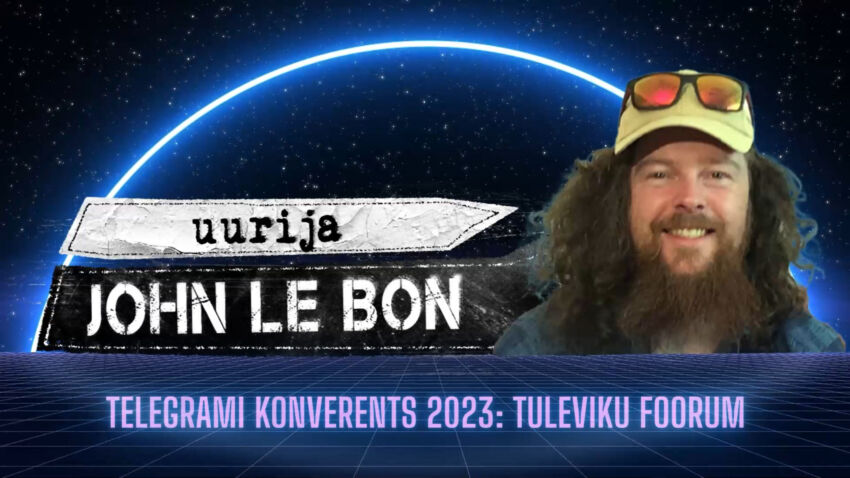 VIDEO! Telegrami Konverents 2023. Uurija John Le Bon (Austraalia): Ajaloopettus pähklikoores