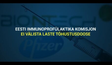 Video: USA-s vaktsineeritakse kolmanda doosiga 5 kuni 11-aastaseid