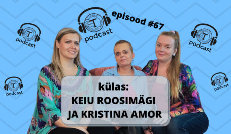 Telegrami Podcast #67: kuidas rääkida vähihaigega elust ja surmast? (külas Keiu Roosimägi ja Kristina Amor)