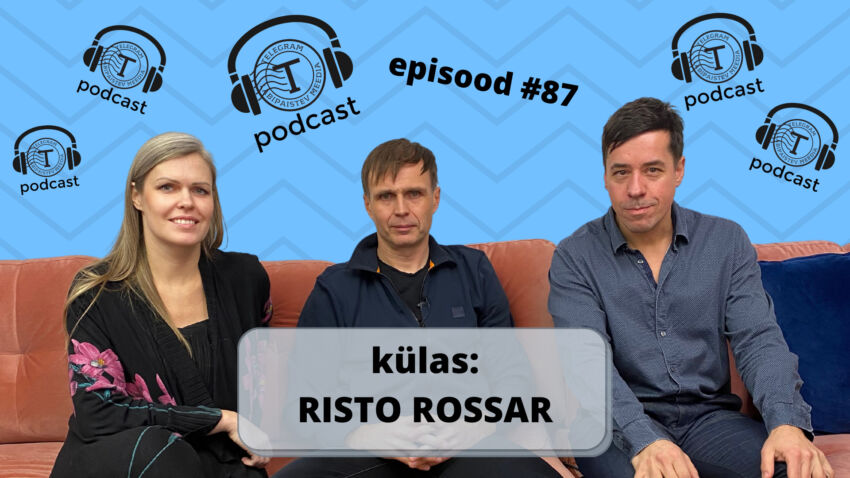 Telegrami Podcast #87 (TÄISPIKK): Riik on nagu vähkkasvaja ja reeglina lõppeb see patsiendi surmaga (külas Risto Rossar)