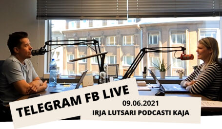 Telegrami FB-live: järelkaja podcastile Irja Lutsariga Telegrami FB-live: järelkaja podcastile Irja Lutsariga