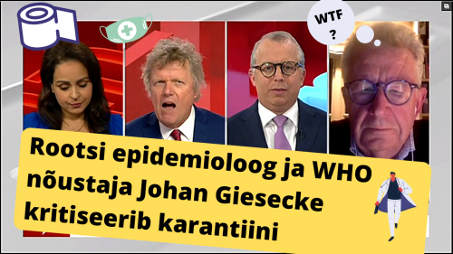 Video: Rootsi epidemioloog ja WHO nõustaja Johan Giesecke kritiseerib karantiini