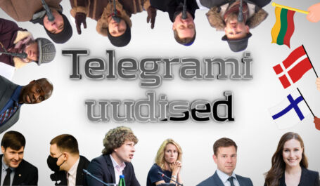 Telegrami uudised (nädal 5): Eesti lähinaabrid kaotavad koroonapiiranguid, millal juhtub see meil?